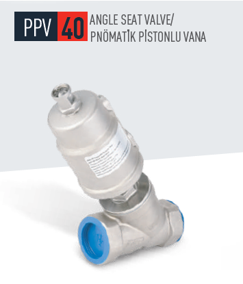 PPV-40 Pnomatik Pistonlu Vana